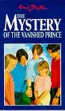 The Mystery of the Vanished Prince (Five Find-outers & Dog)