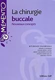 La chirurgie buccale : Nouveaux concepts
