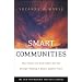 Smart Communities: How Citizens and Local Leaders Can Use Strategic Thinking to Build a Brighter Future
