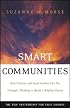 Smart Communities: How Citizens and Local Leaders Can Use Strategic Thinking to Build a Brighter Future