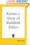 Karma: A Story of Buddhist Ethics