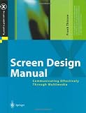 Screen Design Manual: Communicating Effectively Through Multimedia (X.media.publishing)
