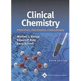 Clinical Chemistry: Principles, Procedures, Correlations (Bishop, Clinical Chemistry)