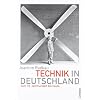 Technik in Deutschland: Vom 18. Jahrhundert bis heute
