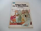 Tales told by a machine