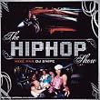 The Hip Hop Show