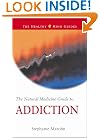 The Natural Medicine Guide to Addiction (Natural Medicine Guides, 6)