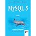 MySQL 5. Einsteigerseminar