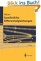 Gew�hnliche Differentialgleichungen: Eine Einf�hrung (Springer-Lehrbuch)