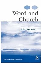 Word And Church: Essays in Church Dogmatics