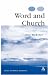 Word And Church: Ess...