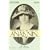 The Early Diary of Anais Nin, Vol. 3 (1923-1927)