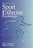 Exploring Sport and Exercise Psychology,
