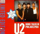 Baktabak Interview: Bono Talks In Philadelphia (UK Import) - U2