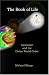 The Book of Life: Ascension And the Divine World Order