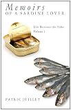Memoirs of a Sardine lover (Life Between the Tides)