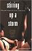 Stirring Up a Storm: Tales of the Sensual, the Sexual, and the Erotic
