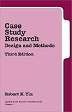 Case Study Research: Design and Methods (Applied Social Research Methods)