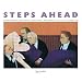 Steps Ahead