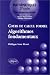 Cours de calcul formel algorithmes fondamentaux tome 1