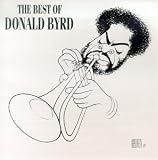 The Best of Donald Byrd by Donald Byrd