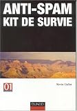 Anti-Spam : Kit de survie