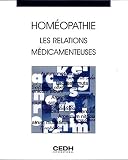 Homéopathie : Les relations médicamenteuses