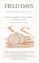 Field Days: An Anthology of Poetry (Common Ground)