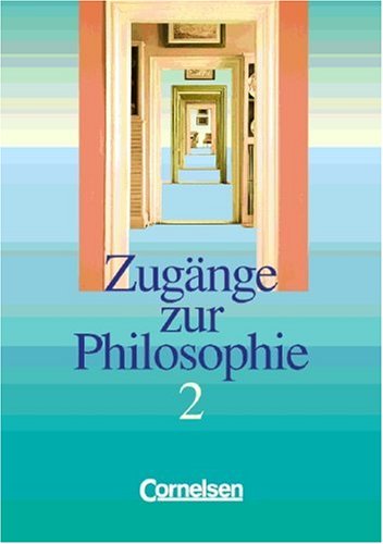 Zug�nge zur Philosophie 2