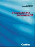 Franz�sische Grammatik f�r die Mittel- und Oberstufe