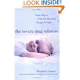 The No-Cry Sleep Solution: Gentle Ways to Help... by Elizabeth Pantley and William Sears