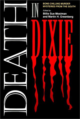 death in dixie bone chilling murder mysteries from the south