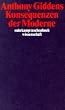 Konsequenzen der Moderne (suhrkamp taschenbuch wissenschaft)