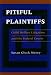 Book Pitiful Plaintiffs: Child Welfare Litigation and the Federal Courts (Political Science)