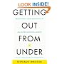 Getting Out from Under: Redefining Your Priorities in an Overwhelming World