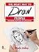 The Right Way to Draw People: Including Cartoons and Caricatures (Mark Linley Drawing)