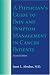 A Physician's Guide to Pain and Symptom Management in Cancer Patients (Physician's Guide to Pain & Symptom Management in Cancer Patients (Abrahm))