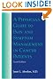 A Physician's Guide to Pain and Symptom Management in Cancer Patients (Physician's Guide to Pain & Symptom Management in Cancer Patients (Abrahm))