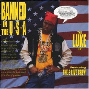 2 Live Crew, The - Banned In The U.S.A. - Zortam Music