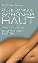 Geheimnisse sch�ner Haut