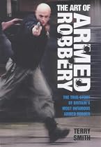 The Art of Armed Robbery