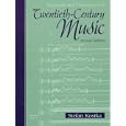 Materials and Techniques of Twentieth-Century Music (2nd Edition) by  Stefan Kostka
