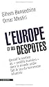 L'Europe et ses despotes : Quand le soutien au