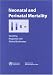 Neonatal and Perinatal Mortality: Country, Regional and Global Estimates