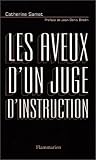 Les Aveux d'un juge d'instruction