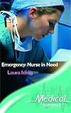 Emergency: A Nurse in Need (Medical Romance)