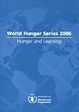 cover of WORLD HUNGER SERIES 2006: Hunger and Learning