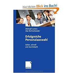 Erfolgreiche Personalauswahl: Sicher, schnell und durchdacht