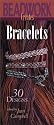 Beadwork Creates Bracelets: 30 Designs