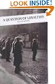 A Question Of Loyalties (Canongate classics)